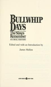 Cover of: Bullwhip days by James Mellon