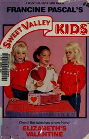 Cover of: Sweet Valley Kids Elizabeth's Valentine
