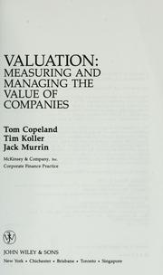 Cover of: Valuation: measuring and managing the value of companies