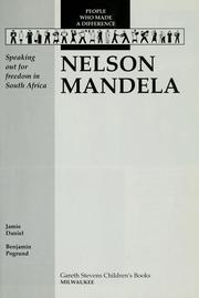 Cover of: Nelson Mandela: speaking out for freedom in South Africa