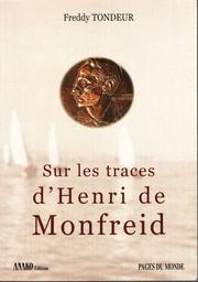 Sur les traces d'Henri de Monfreid by Freddy Tondeur