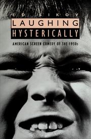 Cover of: Laughing hysterically: American screen comedy of the 1950s