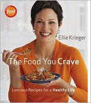 Cover of: The food you crave: luscious recipes for a healthy life
