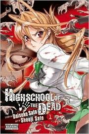 Cover of: High School of the Dead, Volume 1