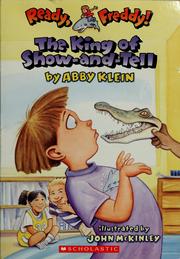 Cover of: The king of show-and-tell by Abby Klein