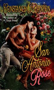 Cover of: San Antonio Rose by Constance O'Banyon