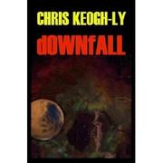 Downfall by Chris Keogh-Ly