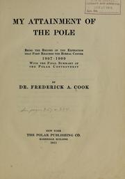 Cover of: My attainment of the Pole by Frederick Albert Cook, Frederick Albert Cook