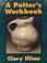 Cover of: A Potter's Workbook