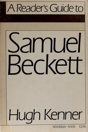 Cover of: A reader's guide to Samuel Beckett. by Hugh Kenner, Hugh Kenner