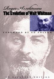 The evolution of Walt Whitman by Roger Asselineau