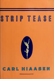 Cover of: Strip tease by Carl Hiaasen