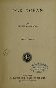 Cover of: Old ocean by Ernest Ingersoll