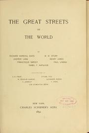 Cover of: The Great streets of the world by by Richard Harding Davis, Andrew Lang ... [and others] Illustrated by A. B. Frost, W. Douglas Almond ... [and others]