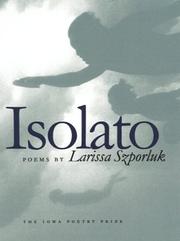 Cover of: Isolato (Iowa Poetry Prize) by Larissa Szporluk