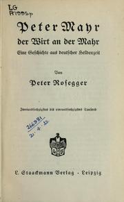 Cover of: Peter Mayr, der Wirt and der Mahr by Peter Rosegger