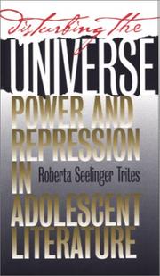 Cover of: Disturbing the universe by Roberta Seelinger Trites