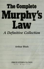 Cover of: The complete Murphy's law: a definitive collection