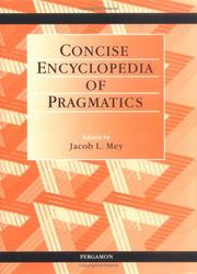 Cover of: Concise encyclopedia of pragmatics