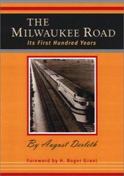 Cover of: The Milwaukee Road by August Derleth