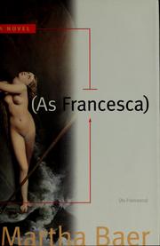 Cover of: As Francesca by Martha Baer