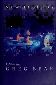 New Legends by Greg Bear, Martin H. Greenberg