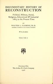 Cover of: Documentary history of reconstruction by Walter Lynwood Fleming