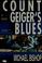Cover of: Count Geiger's blues
