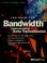 Cover of: The race for bandwidth