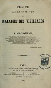Cover of: Traité clinique et pratique des maladies des vieillards