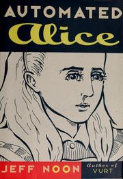 Cover of: Automated Alice by Jeff Noon