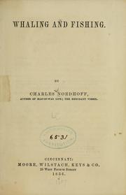 Cover of: Whaling and fishing by Charles Nordhoff