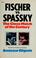Cover of: Fischer vs. Spassky