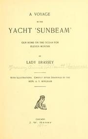 Cover of: A voyage in the yacht Sunbeam by Brassey, Annie (Allnutt) baroness