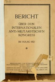 Bericht über den Internationalen Anti-Militaristischen Kongress im Haag, 1921 by International Anti-Militarist Congress, Hague, 1921