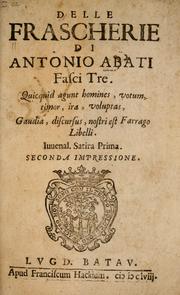 Cover of: Delle frascherie di Antonio Abati fasci tre ...