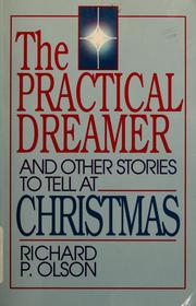 Cover of: The practical dreamer and other stories to tell at Christmas