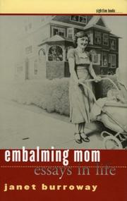 Cover of: Embalming Mom by Janet Burroway