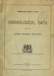 Cover of: Craniological data from the Indian Museum, Calcutta | Indian Museum