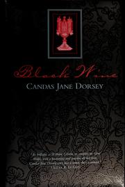 Cover of: Black wine by Candas Jane Dorsey