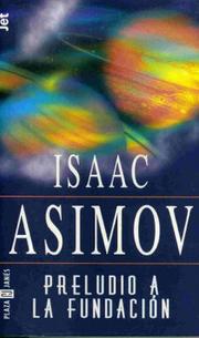 Cover of: Preludio A La Fundacion by Isaac Asimov
