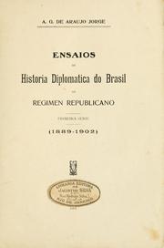 Cover of: Ensaios de historia diplomatica do Brasil no regimen republicano.: 1. serie. (1889-1902)