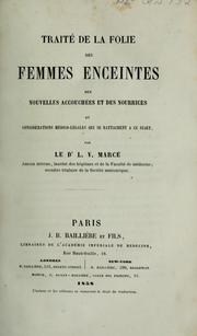 Cover of: Traité de la folie des femmes enceintes by Louis Victor Marcé, Louis Victor Marcé