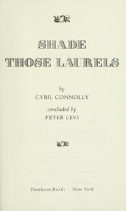 Cover of: Shade those laurels