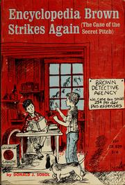 Cover of: Encyclopedia Brown Strikes Again: (The Case of the Secret Pitch)