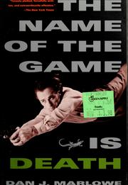 Cover of: The name of the game is death by Dan J. Marlowe