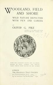 Cover of: Woodland, field and shore by Oliver G. Pike