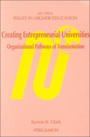 Cover of: Creating Entrepreneurial Universities by B.R. Clark