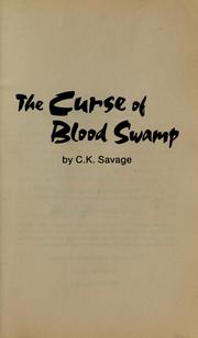 Cover of: Curse of Blood Swamp by Cindy Savage