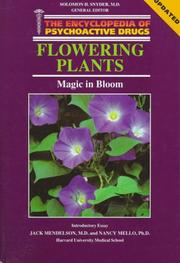 Cover of: Flowering Plants: Magic in Bloom (Encyclopedia of Psychoactive Drugs. Series 1)